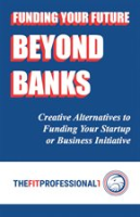 Funding_Your_Future_Beyond_Banks